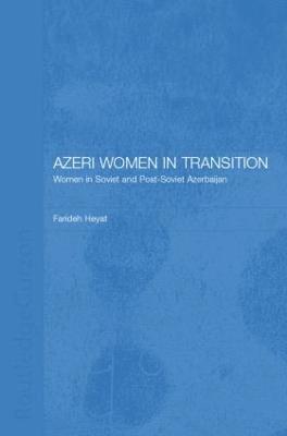 Farideh Heyat Nfa, Dr Farideh Heyat Nfa - Azeri Women in Transition, Häftad