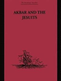 bokomslag Akbar and the Jesuits