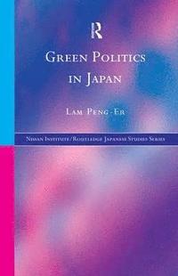bokomslag Green Politics in Japan