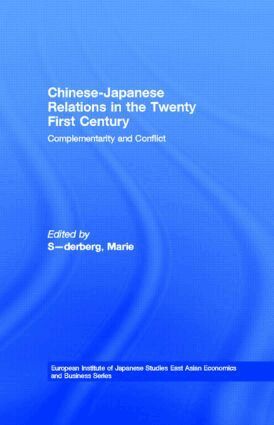 Marie Söderberg - Chinese-Japanese Relations in the Twenty First Century, Häftad