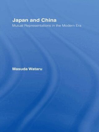 Matsuda Wataru, Joshua A. Fogel - Japan and China, Häftad
