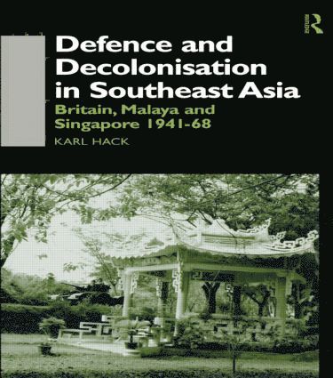 bokomslag Defence and Decolonisation in South-East Asia