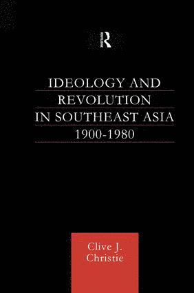 bokomslag Ideology and Revolution in Southeast Asia 1900-75