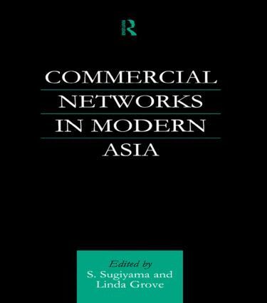 Linda Grove, Shinya Sugiyama - Commercial Networks in Modern Asia, Häftad