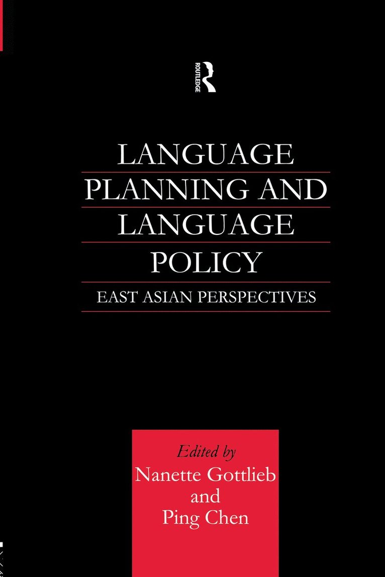 Ping Chen, Nanette Gottlieb - Language Planning and Language Policy, Häftad
