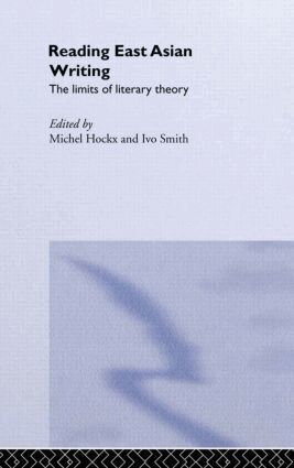 Michel Hockx, Ivo Smits - Reading East Asian Writing, Häftad