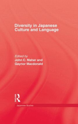John C. Maher, Gaynor Macdonald - Diversity in Japanese Culture and Language, Häftad