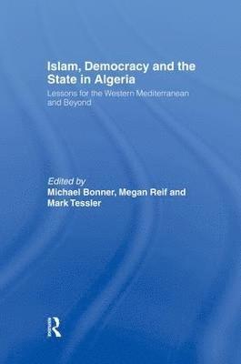 bokomslag Islam, Democracy and the State in Algeria