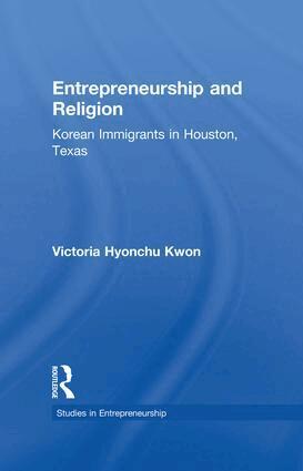 Victoria Hyonchu Kwon - Entrepreneurship and Religion, Häftad