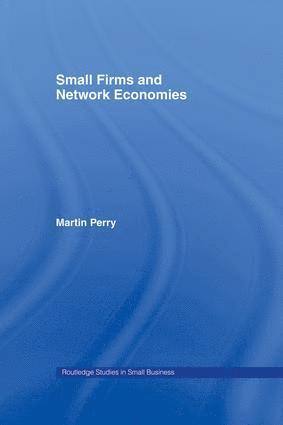 bokomslag Small Firms and Network Economies