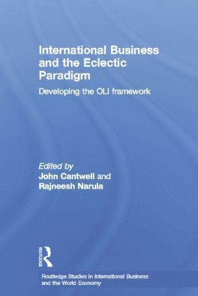 John Cantwell, Rajneesh Narula, UK) Narula, Rajneesh (University of Reading - International Business and the Eclectic Paradigm, Häftad