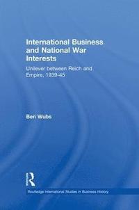 bokomslag International Business and National War Interests