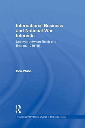 Ben Wubs - International Business and National War Interests, Häftad