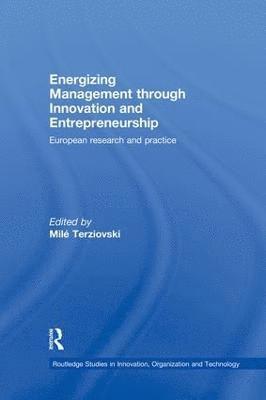 bokomslag Energizing Management Through Innovation and Entrepreneurship