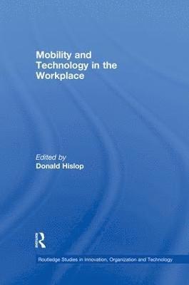 bokomslag Mobility and Technology in the Workplace