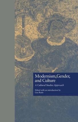 Lisa Rado - Modernism, Gender, and Culture, Häftad