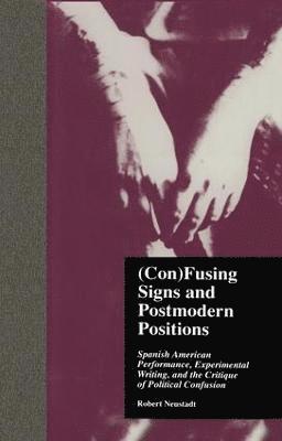 (Con)Fusing Signs and Postmodern Positions 1