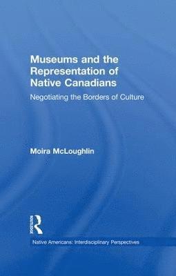 Museums and the Representation of Native Canadians 1