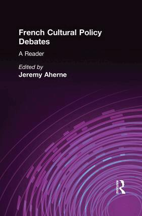 Jeremy Ahearne - French Cultural Policy Debates, Häftad