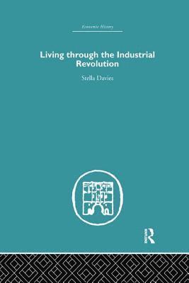 Living Through the Industrial Revolution 1