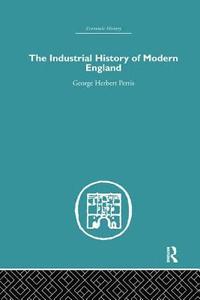 bokomslag The Industrial History of Modern England