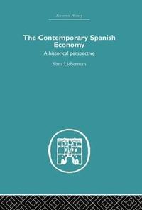 bokomslag The Contemporary Spanish Economy