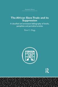 bokomslag African Slave Trade and Its Suppression