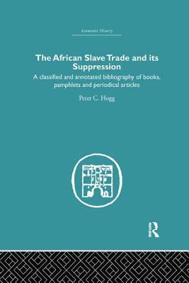 African Slave Trade and Its Suppression 1