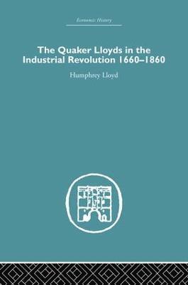 Quaker Lloyds in the Industrial Revolution 1