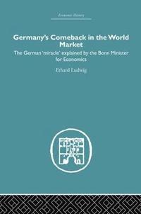 bokomslag Germany's Comeback in the World Market