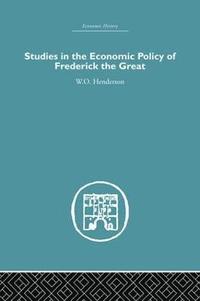 bokomslag Studies in the Economic Policy of Frederick the Great