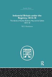 bokomslag Industrial Britain Under the Regency