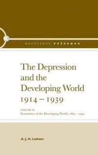 bokomslag The Depression and the Developing World, 1914-1939