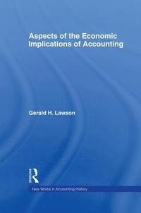 bokomslag Aspects of the Economic Implications of Accounting