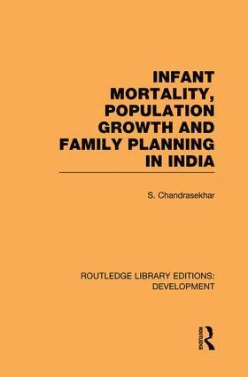 bokomslag Infant Mortality, Population Growth and Family Planning in India