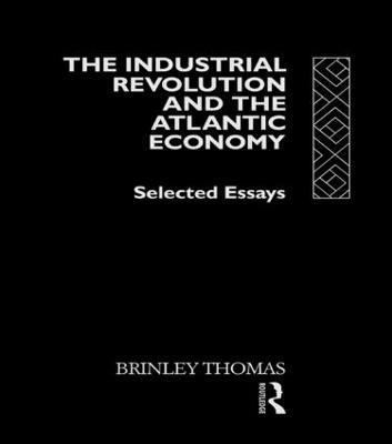 bokomslag Industrial Revolution and the Atlantic Economy