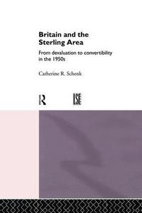 bokomslag Britain and the Sterling Area