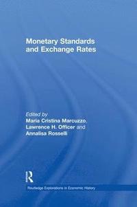 bokomslag Monetary Standards and Exchange Rates