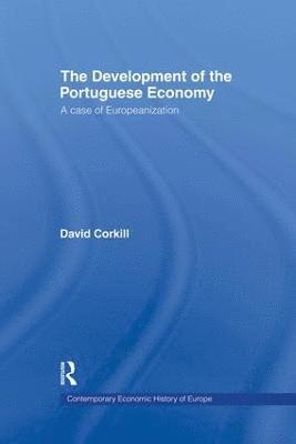 David Corkhill, UK) Corkhill, David (Manchester Metropolitan University - Development of the Portugese Economy, Häftad