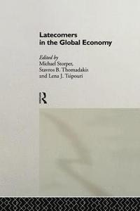 bokomslag Latecomers in the Global Economy
