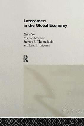 Latecomers in the Global Economy 1