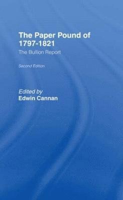 Edwin Cannan - Paper Pound of 1797-1812, Häftad