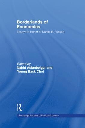 Nahid Aslanbeigui, Young B. Choi - Borderlands of Economics, Häftad
