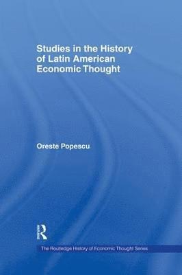 bokomslag Studies in the History of Latin American Economic Thought