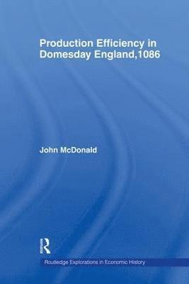 Production Efficiency in Domesday England, 1086 1