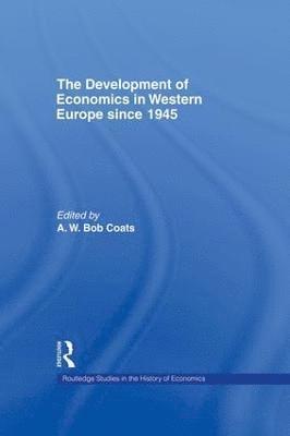 The Development of Economics in Western Europe Since 1945 1