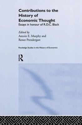 Antoin Murphy, Renee Prendergast - Contributions to the History of Economic Thought, Häftad