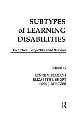 Subtypes of Learning Disabilities 1