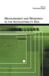 bokomslag Measurement and Research in the Accountability Era