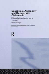 bokomslag Education, Autonomy and Democratic Citizenship